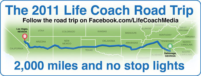 2011 Life Coach Road Trip